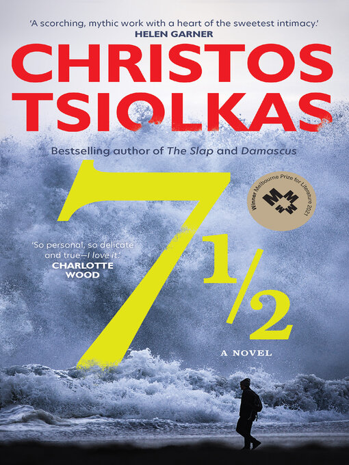 Title details for Seven and a Half by Christos Tsiolkas - Wait list